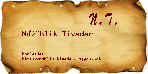Náhlik Tivadar névjegykártya